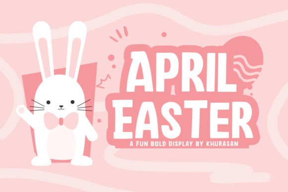 April Easter: The Perfect Display Font for Handmade Products