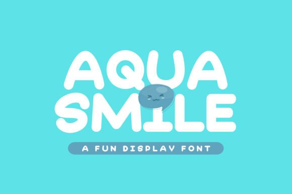 Aqua Smile: The Playful Display Font for Memorable Branding