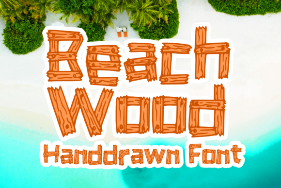 Beach Wood: The Handdrawn Display Font That Transforms Small Business Branding