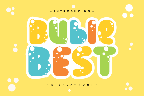 Buble Best: The Friendly Display Font for Small Business Branding