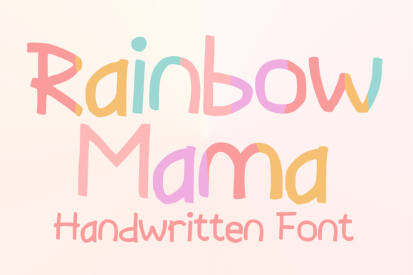 Rainbow Mama: The Perfect Display Font for Small Business Branding