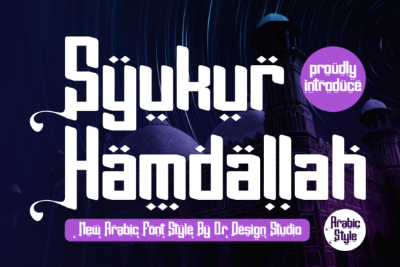 Syukur Hamdallah: The Bold Typeface That Elevates Every Campaign